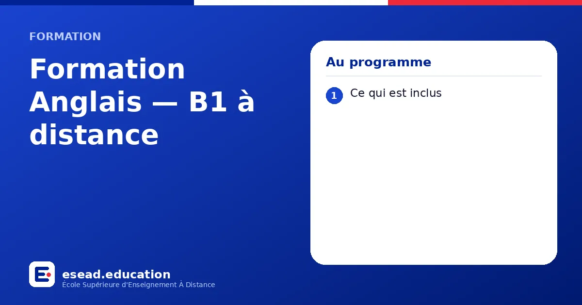 Infographie : Formation Anglais — B1 à distance — 1. Ce qui est inclus